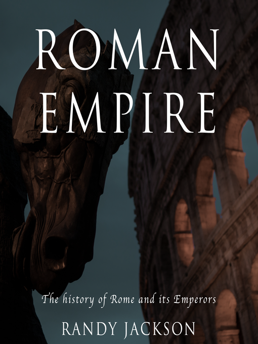 Title details for Roman Empire by Randy Jackson - Available